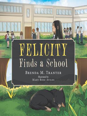 cover image of Felicity Finds a School